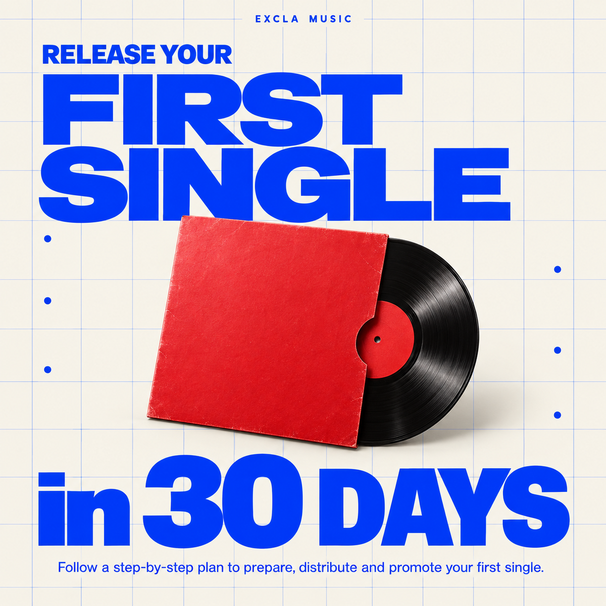 Release Your First Single in 30 Days (E-Book)